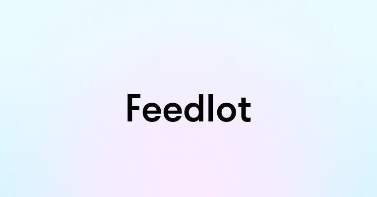 Feedlot