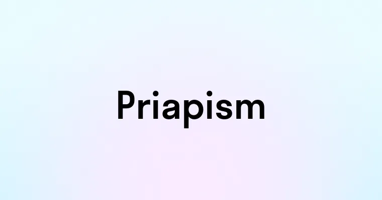 Priapism