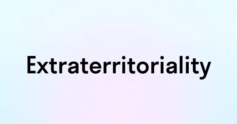 Extraterritoriality