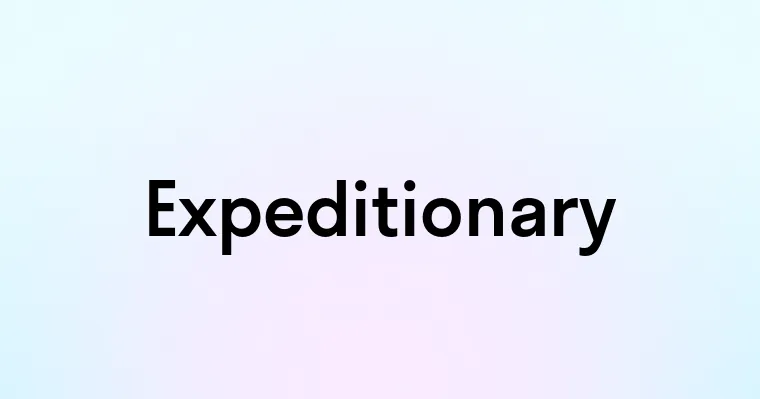 Expeditionary