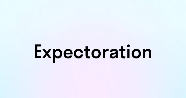 Expectoration