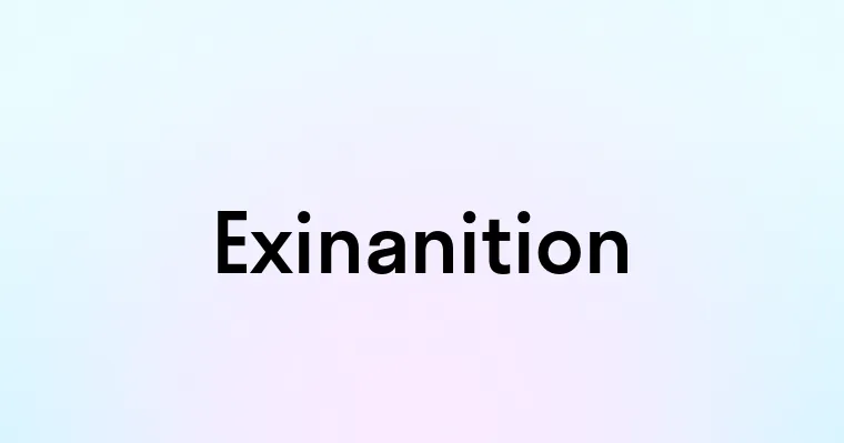 Exinanition