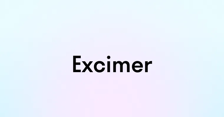 Excimer