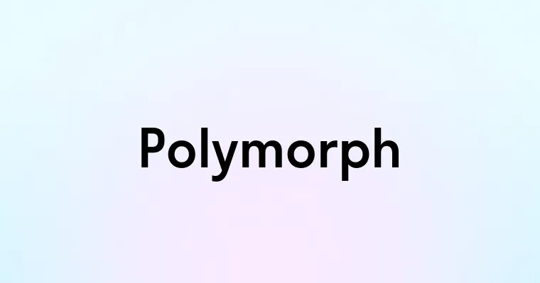 Polymorph