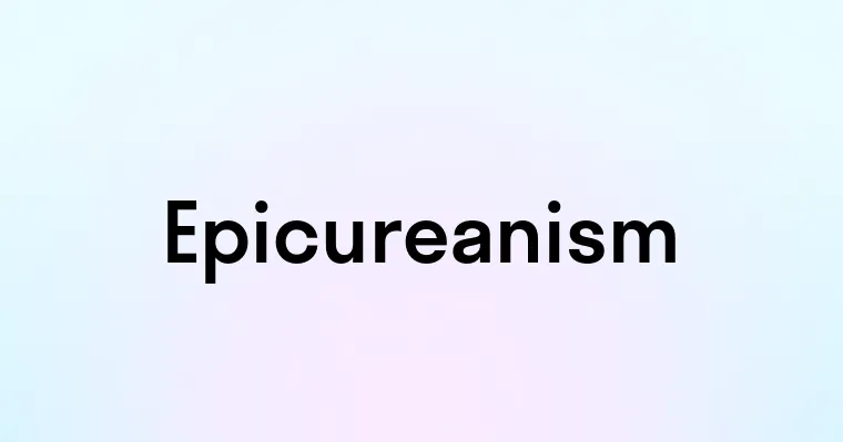 Epicureanism