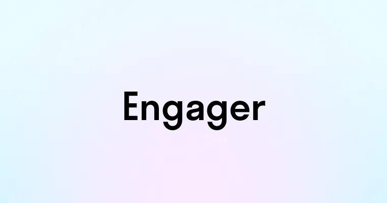 Engager