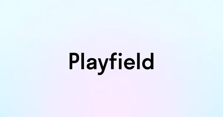 Playfield