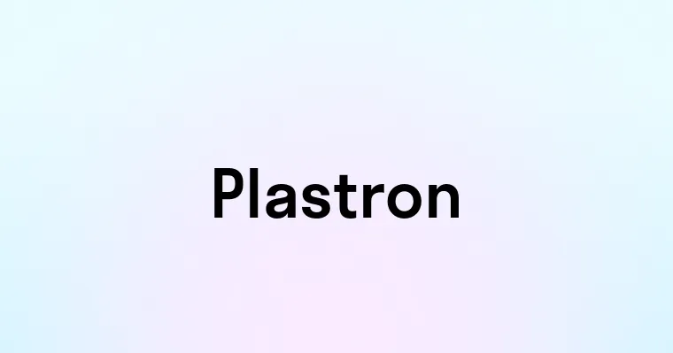 Plastron