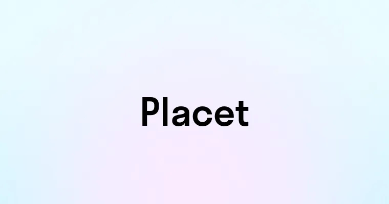 Placet