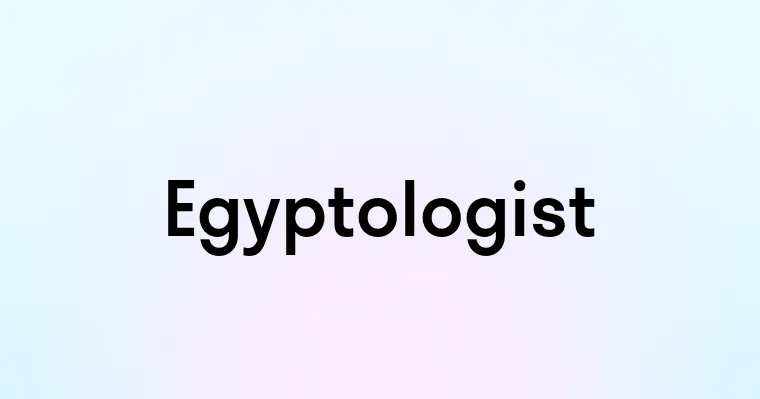 Egyptologist