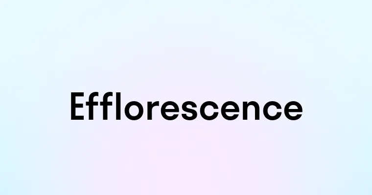 Efflorescence