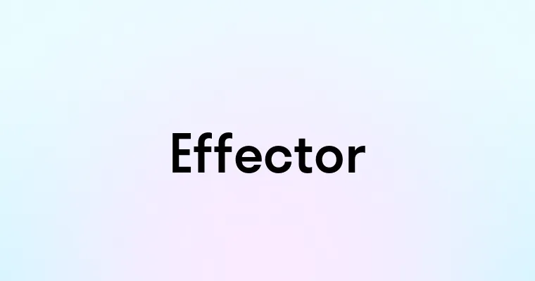 Effector