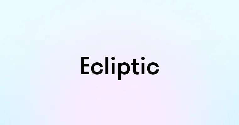 Ecliptic