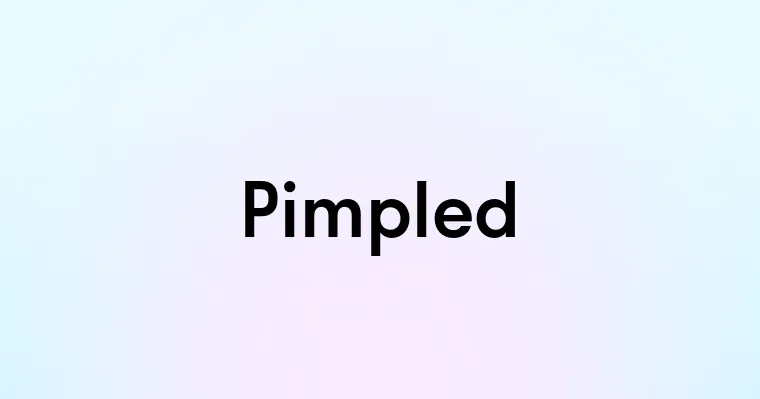 Pimpled