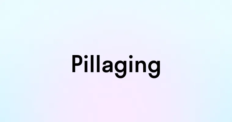 Pillaging