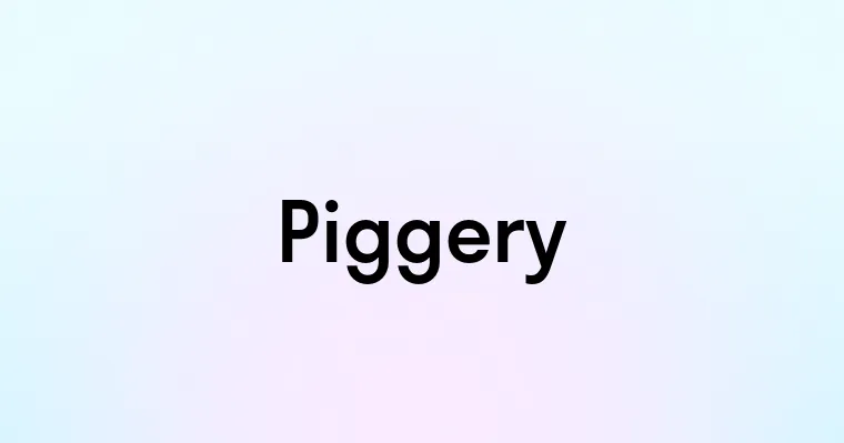 Piggery