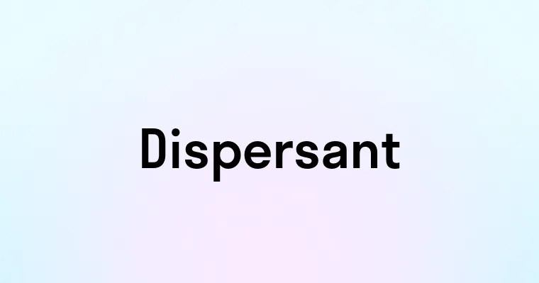 Dispersant