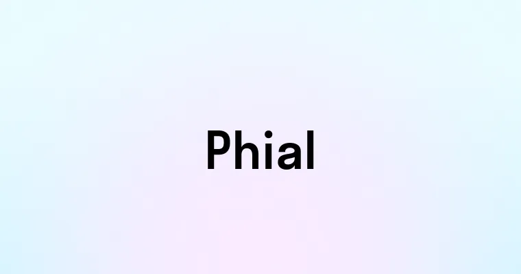 Phial