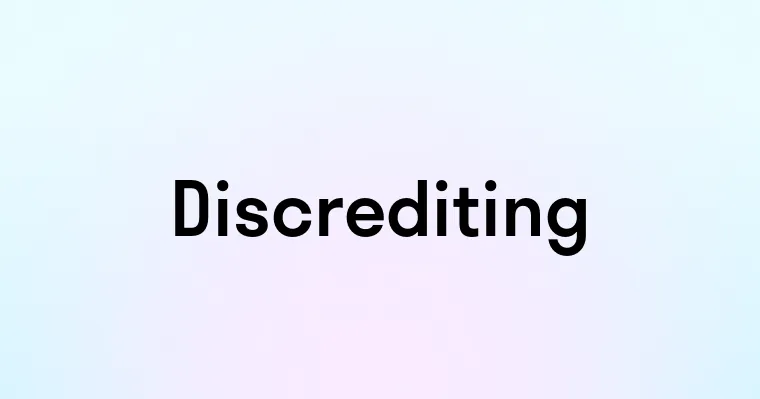 Discrediting