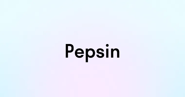 Pepsin