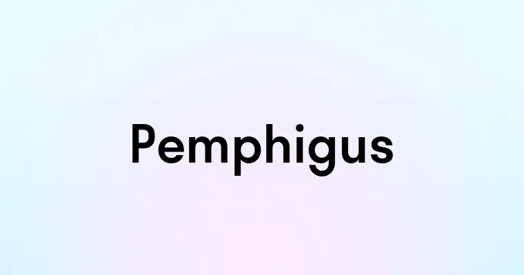 Pemphigus