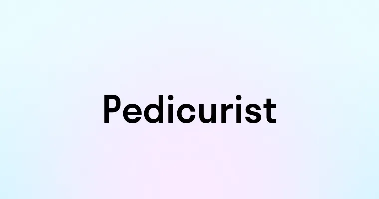 Pedicurist