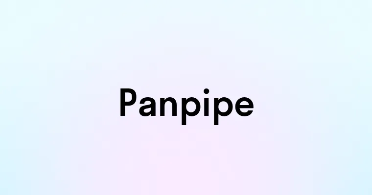 Panpipe