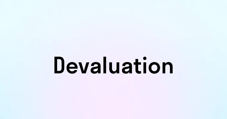 Devaluation