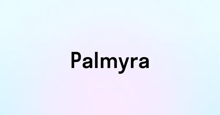 Palmyra