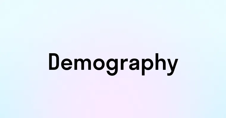 Demography