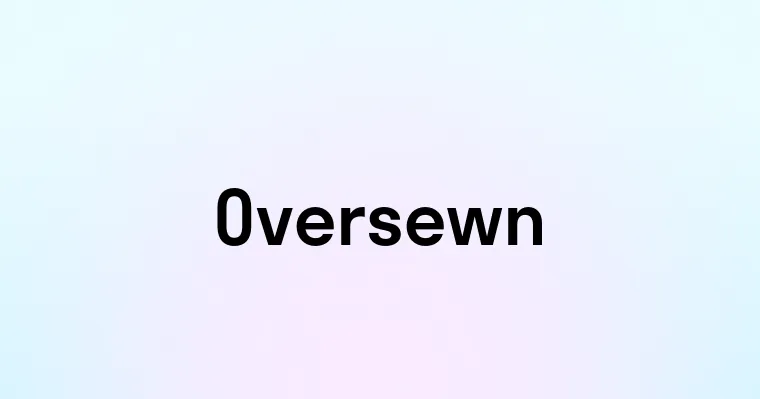 Oversewn