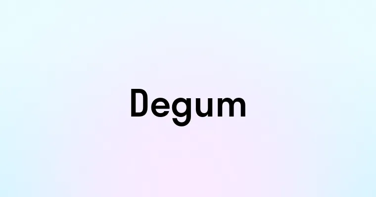 Degum