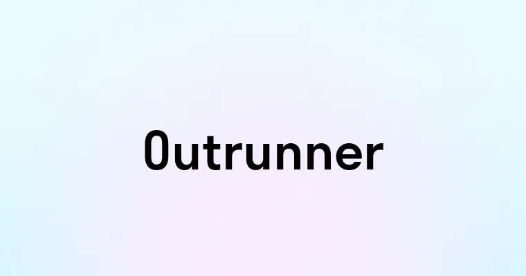 Outrunner