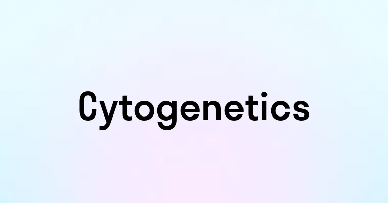 Cytogenetics