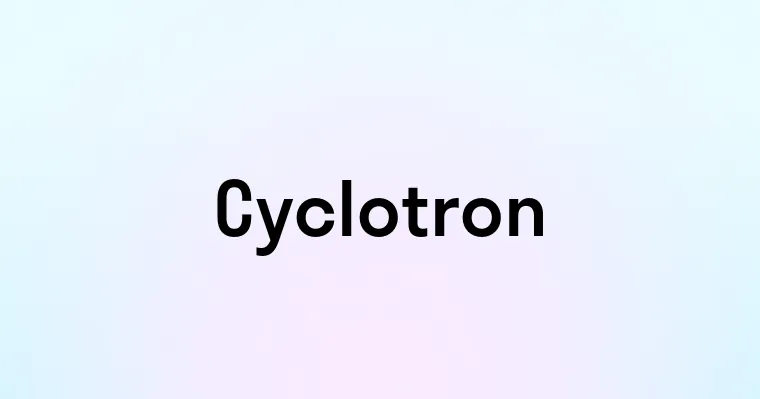 Cyclotron