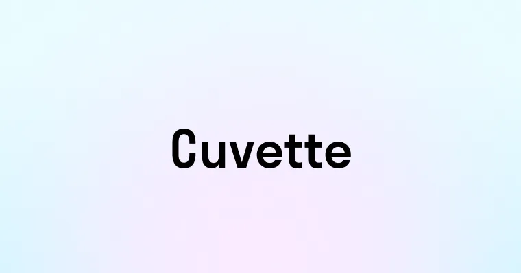 Cuvette