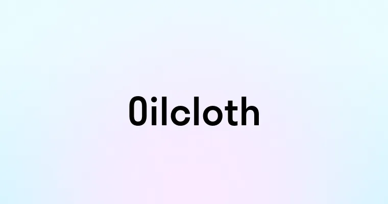 Oilcloth