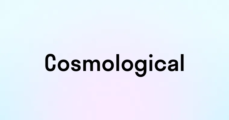 Cosmological