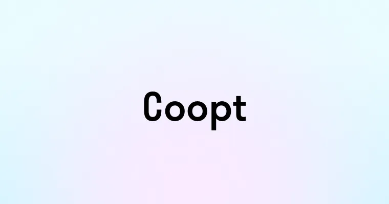 Coopt