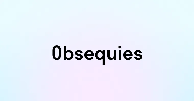 Obsequies