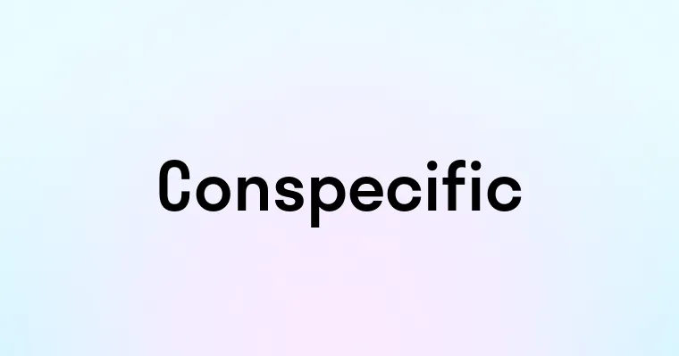 Conspecific