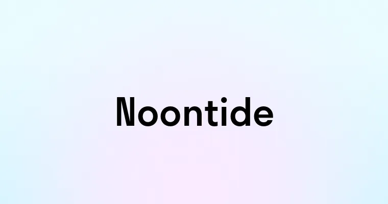 Noontide