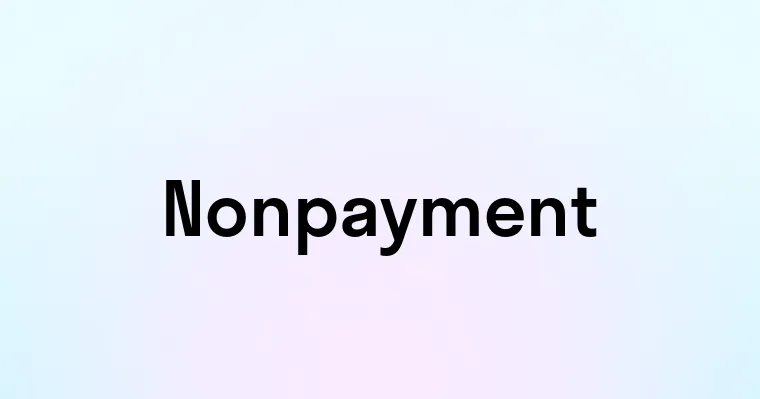 Nonpayment