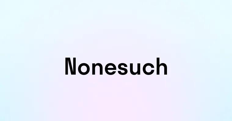 Nonesuch