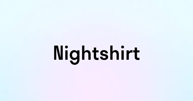 Nightshirt