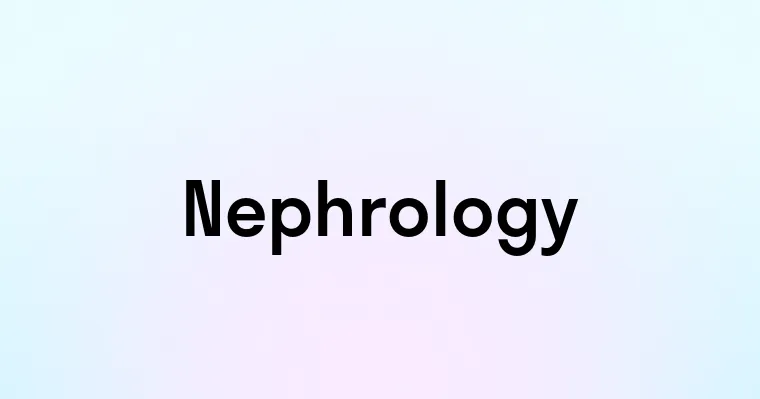 Nephrology