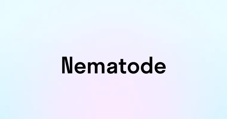 Nematode