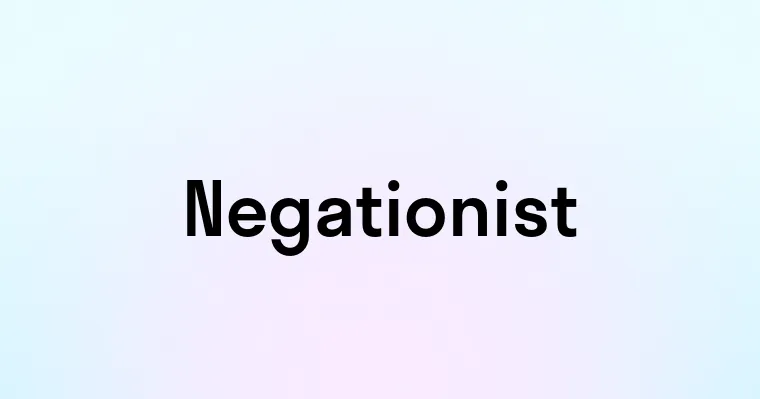 Negationist