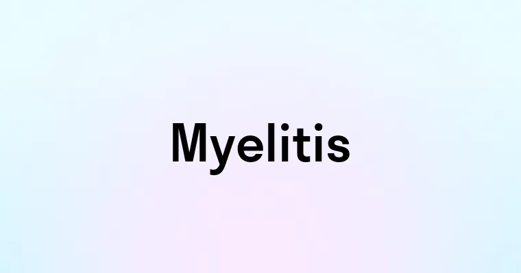 Myelitis