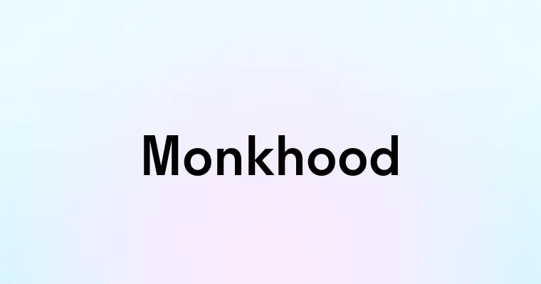 Monkhood